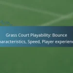featured-image-grass-court-playability-bounce-characteristics-speed-player-eperience
