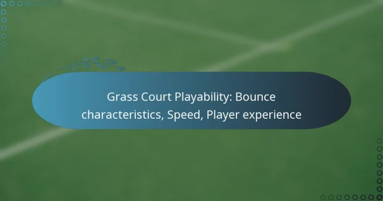 featured-image-grass-court-playability-bounce-characteristics-speed-player-eperience