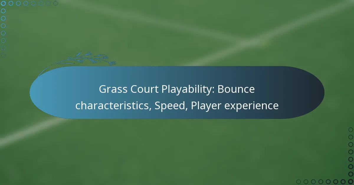 featured-image-grass-court-playability-bounce-characteristics-speed-player-eperience