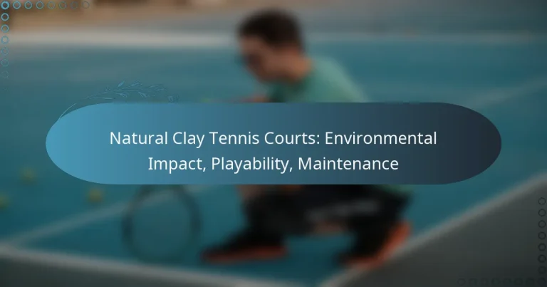 featured-image-natural-clay-tennis-courts-environmental-impact-playability-maintenance