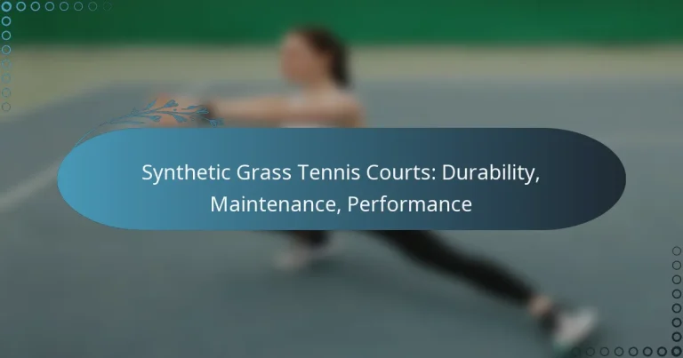 featured-image-synthetic-grass-tennis-courts-durability-maintenance-performance